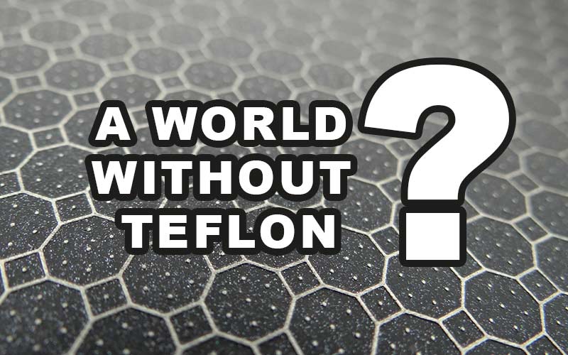 Die Debatte: A world without TEFLON?